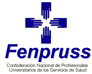 Fenpruss comprometida con la unidad de las y los profesionales por una mejor salud pública