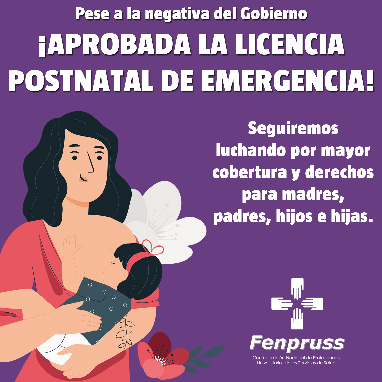 Fenpruss valora aprobación de Licencia Posnatal de Emergencia