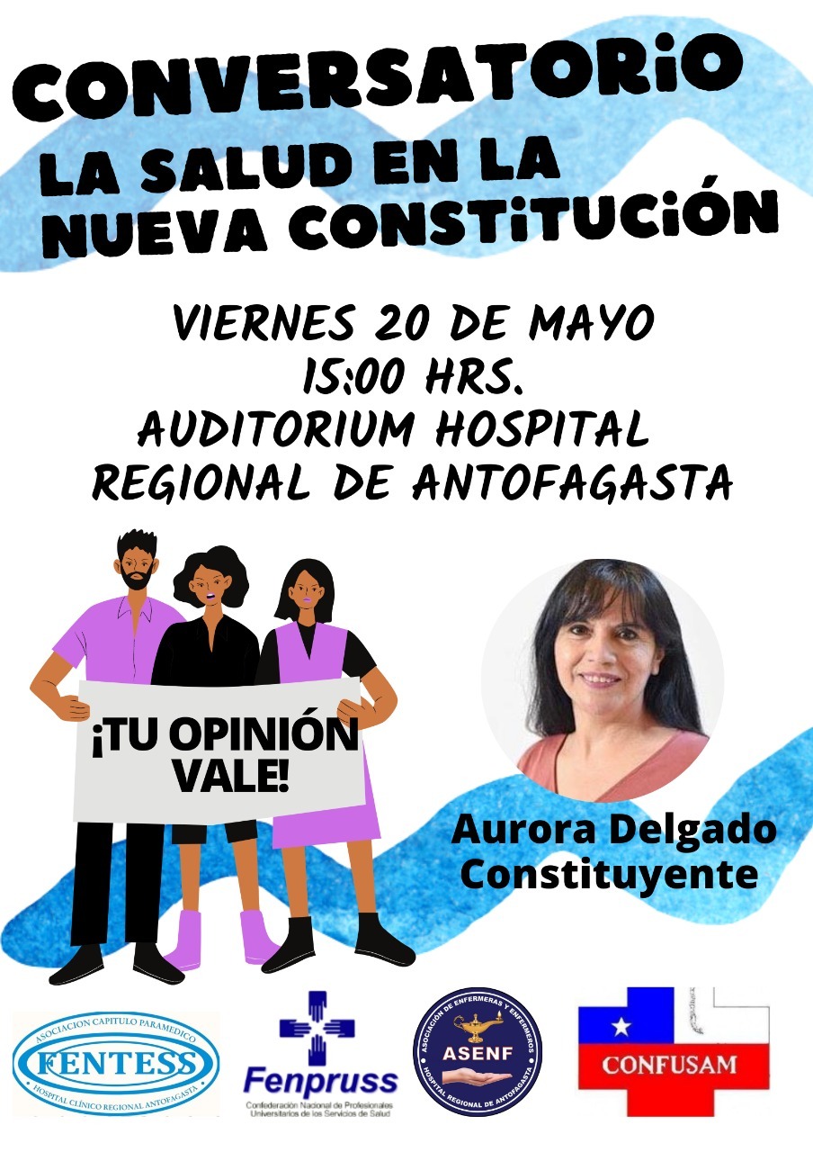 Tu opinión vale: Fenpruss Hospital regional Antofagasta realiza Conversatorio “La Salud en la Nueva Constitución”