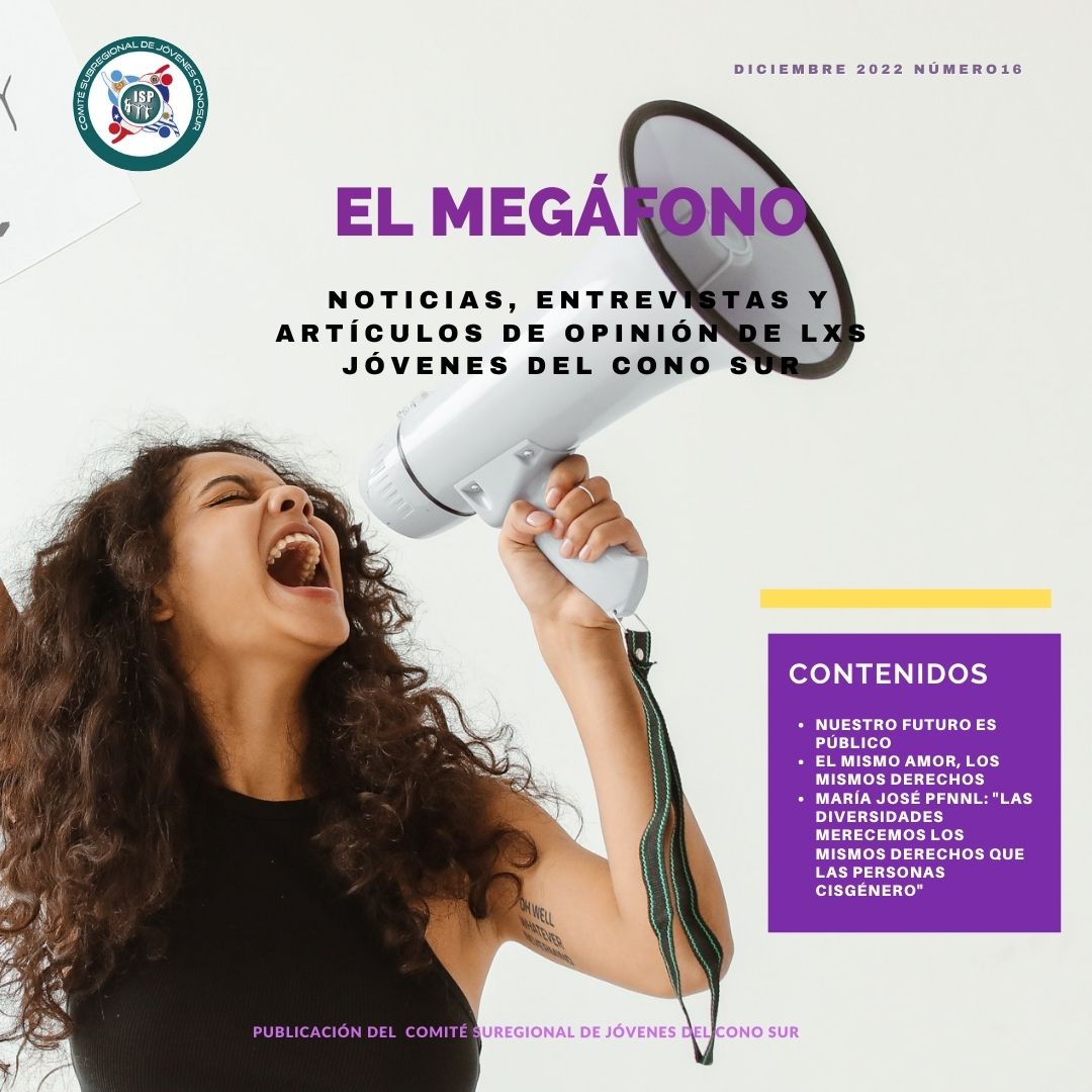 Nuestro Futuro es Público: Te invitamos a leer el boletín “El Megáfono” de Diciembre de los jóvenes sindicalistas ISP del Cono Sur