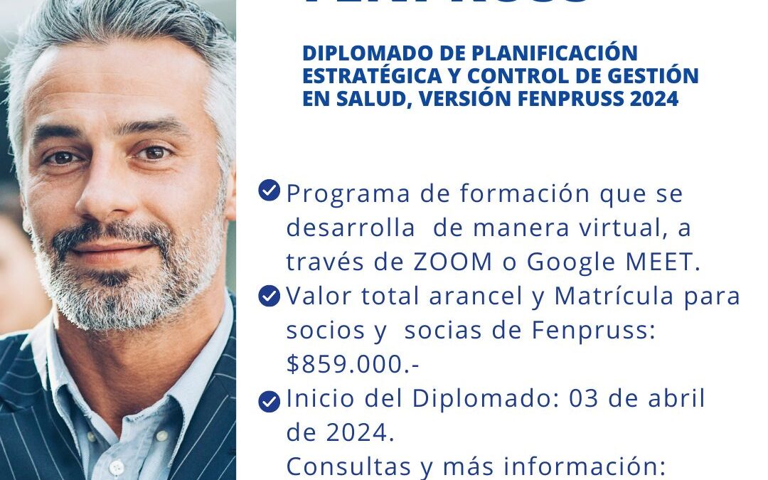 Diplomado de Planificación Estratégica y Control de Gestión en Salud, versión FENPRUSS 2024