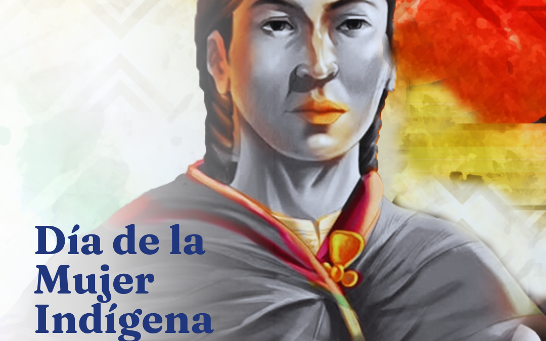 5 de Septiembre: Un homenaje a las mujeres indígenas de toda Latinoamérica por la sobrevivencia de sus pueblos