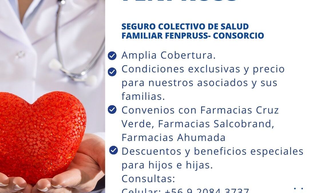 Nuevo Seguro Colectivo de Salud Familiar Fenpruss- Consorcio