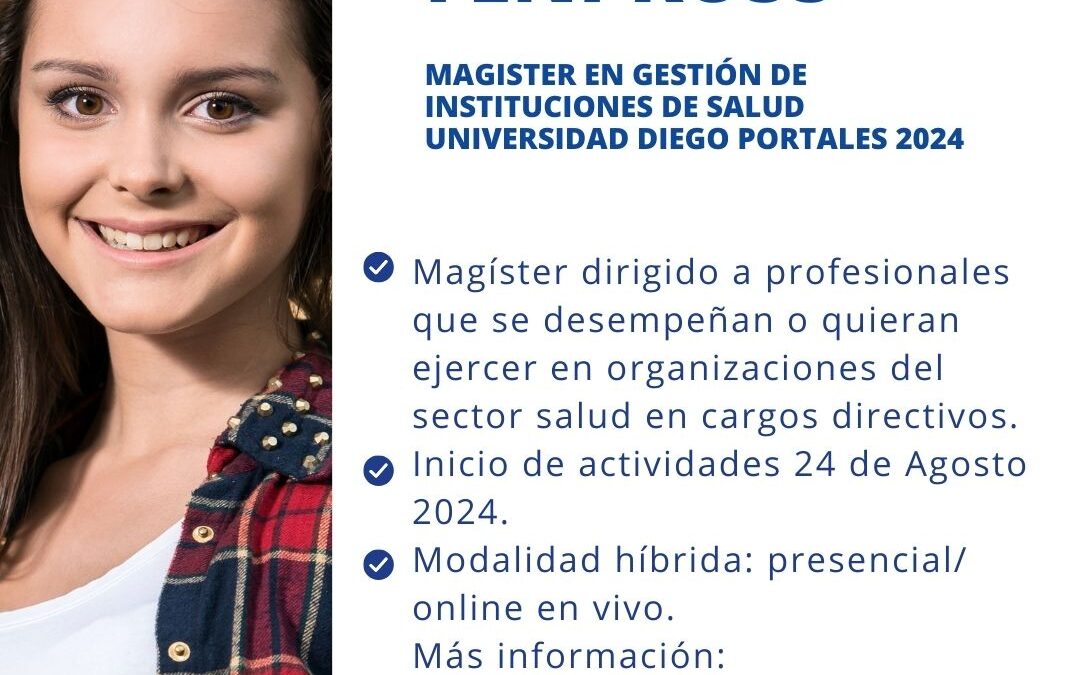 Magister en Gestión de Instituciones de Salud  Universidad Diego Portales 2024