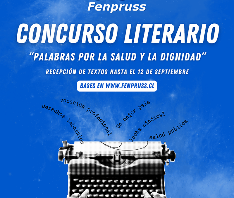 Concurso literario 30 años Fenpruss: «Palabras por la salud y la dignidad»