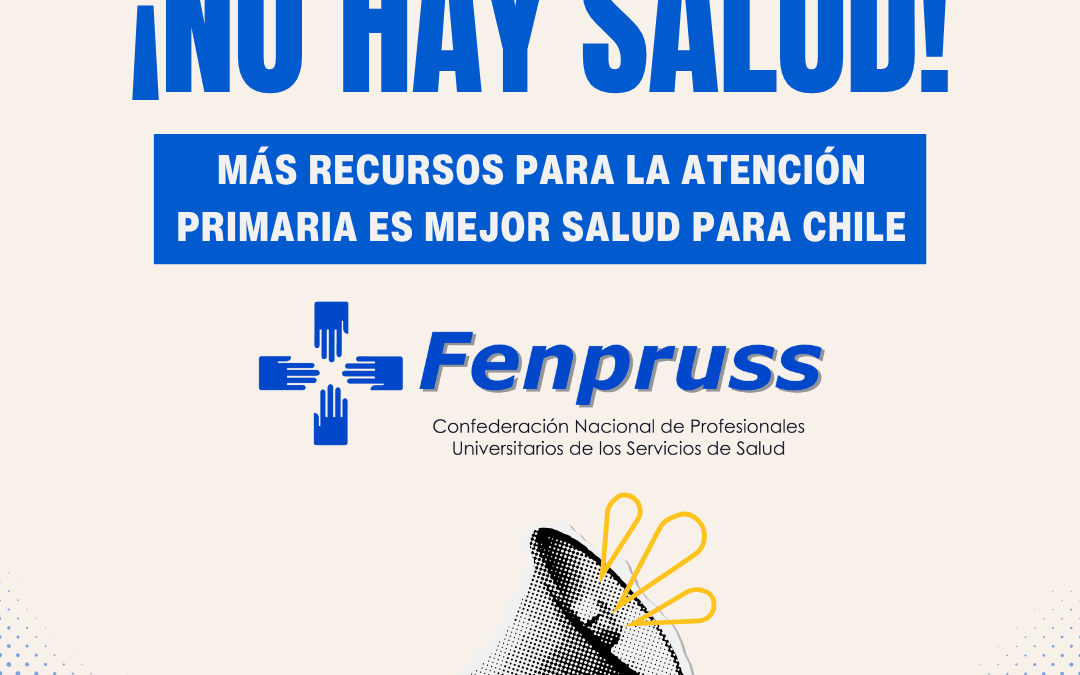 Fenpruss respalda movilización de la Atención Primaria por más presupuesto