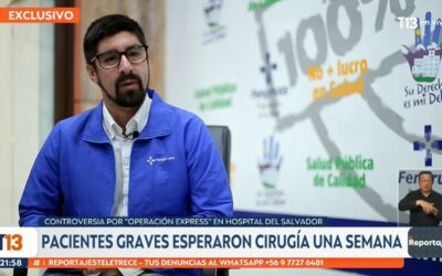 Fenpruss participa en reportaje de Canal 13 sobre caso de operación de madre de Ministra de Salud