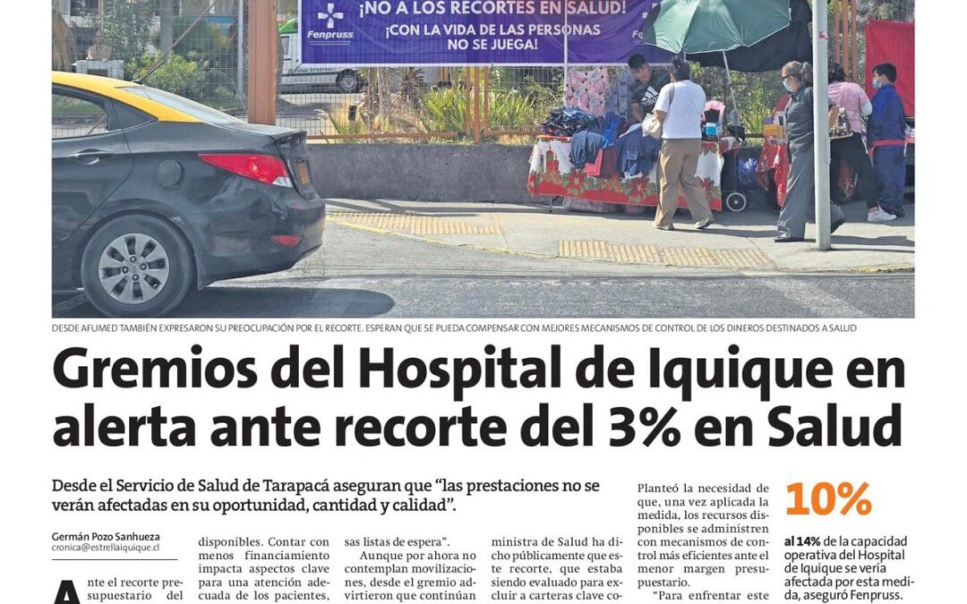 Fenpruss Iquique se moviliza con fuerza contra el recorte que golpea la salud pública