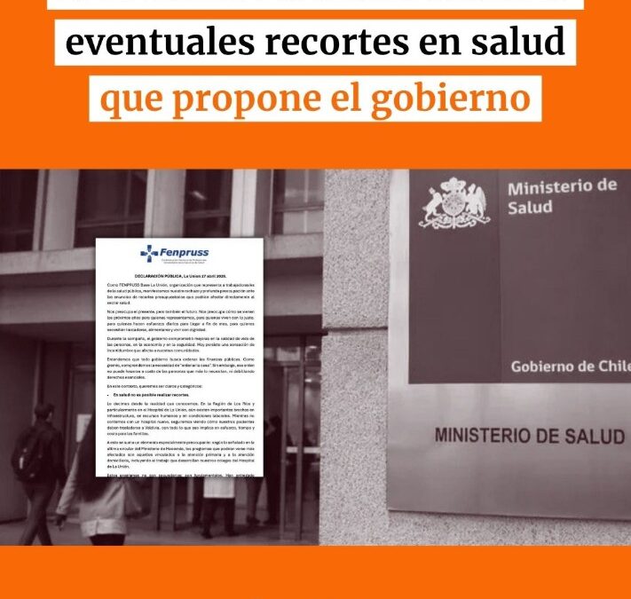  #FenprussEnLosMedios #NoAlRecorte: Fenpruss La Unión alerta por recorte en salud en Noticias Los Ríos