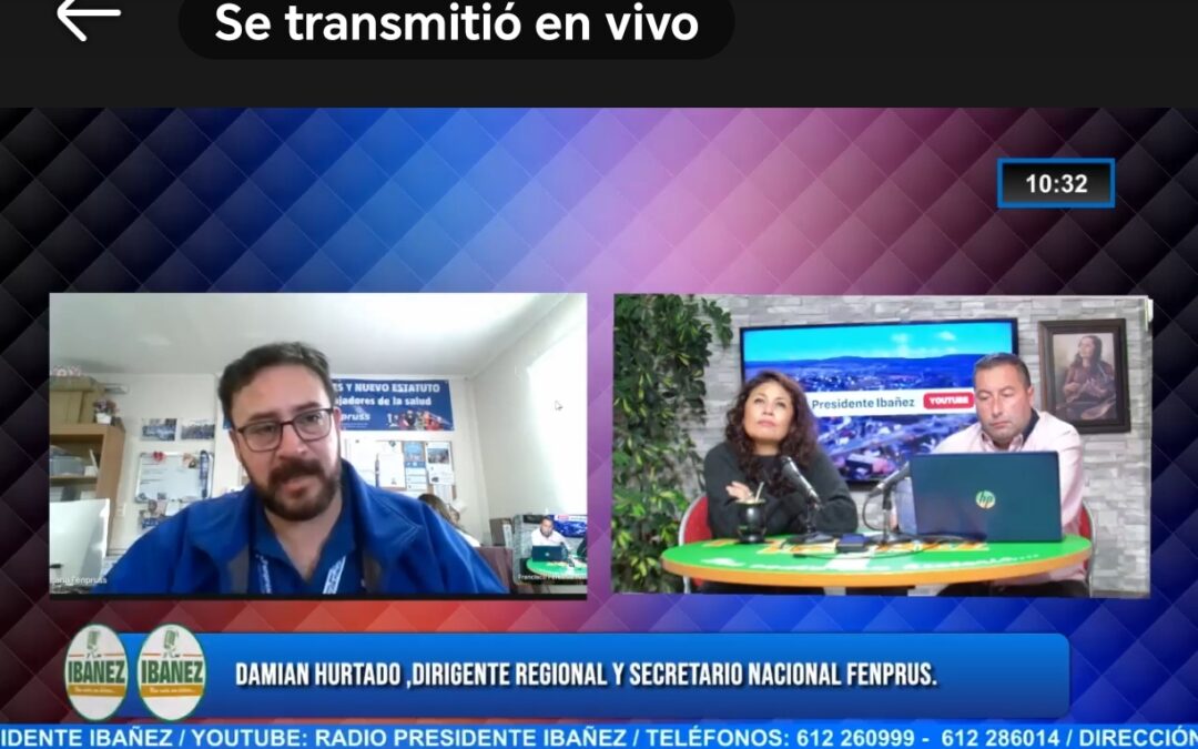 Fenpruss aborda en Radio Presidente Ibáñez impacto de recortes en salud pública