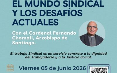 Encuentro del sindicalismo y desafíos del trabajo futuro, convocado por cardenal Fernando Chomali